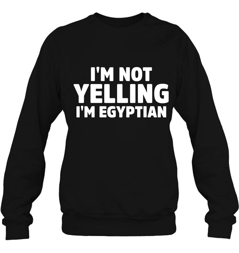 I'm Not Yelling I'm Egyptian Mugs