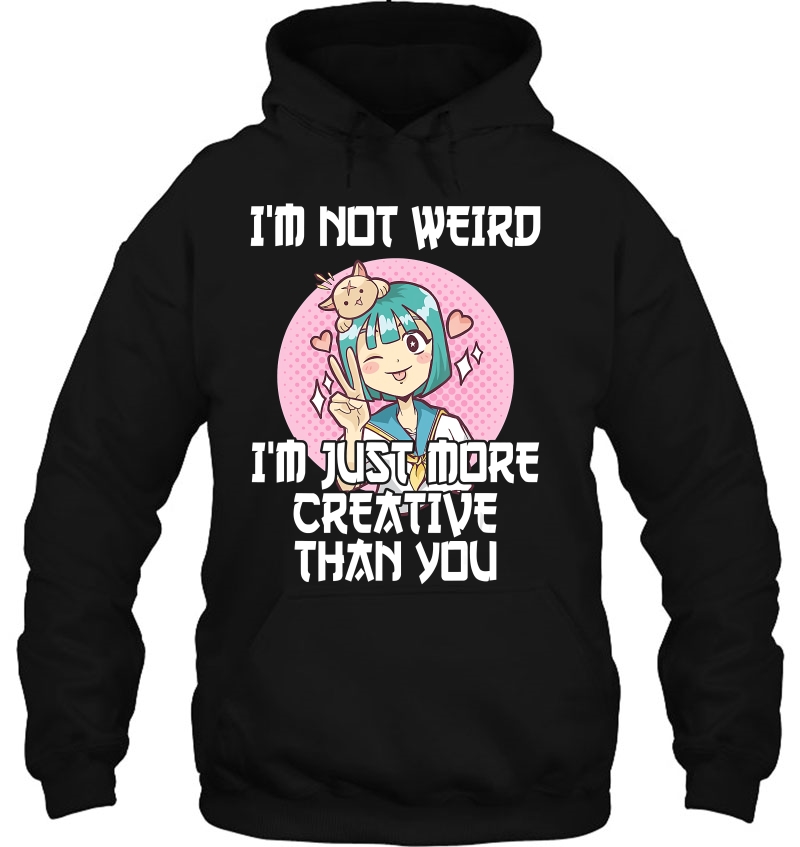 Otaku I'm Not Weird I'm Just More Creative Than You Anime Mugs