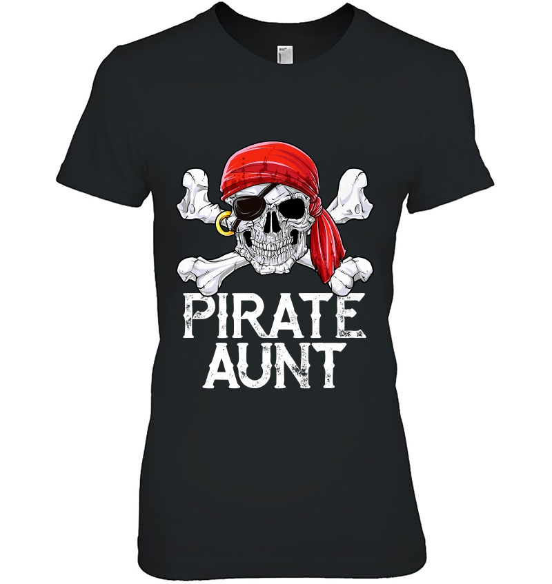 Pirate Aunt Jolly Roger Flag Skull & Crossbones Tees Premium Hoodie