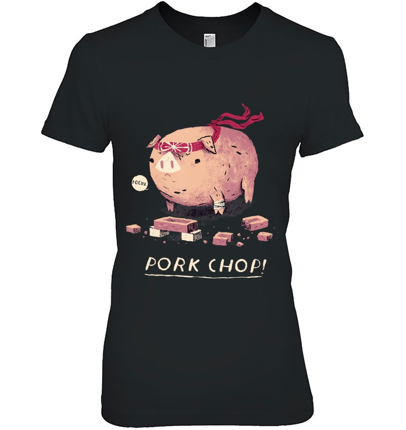 Pork Chop , Pig Shirt, Cute Pig, Karate Shirt, Pork! Hoodie