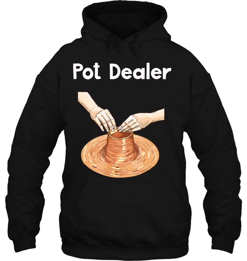 Pot Dealer Funny Clay Pottery Arts & Crafts Mugs