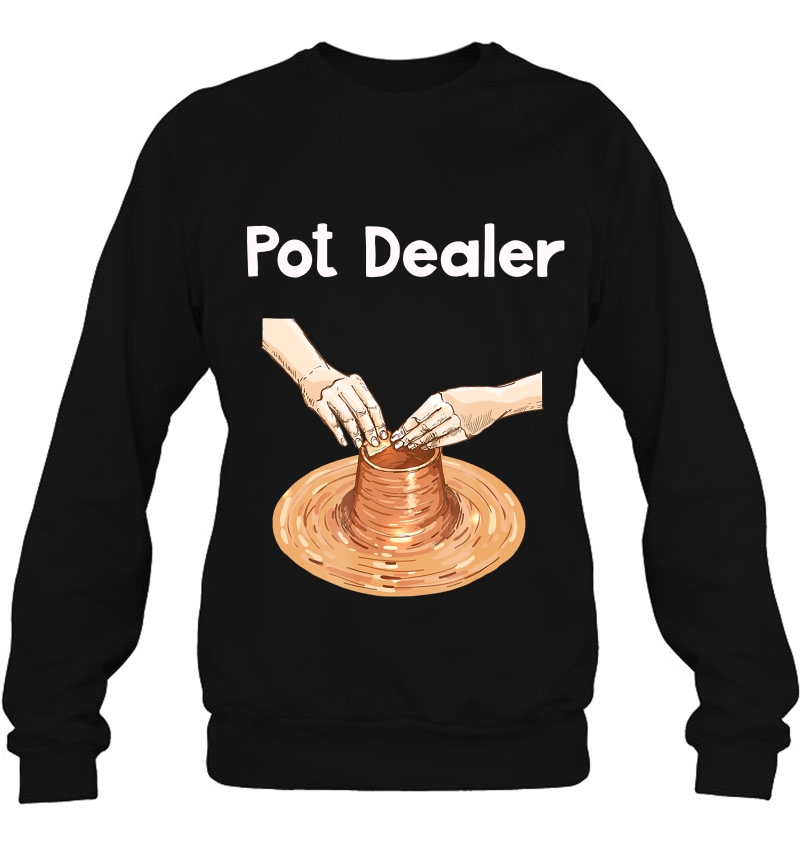 Pot Dealer Funny Clay Pottery Arts & Crafts Mugs