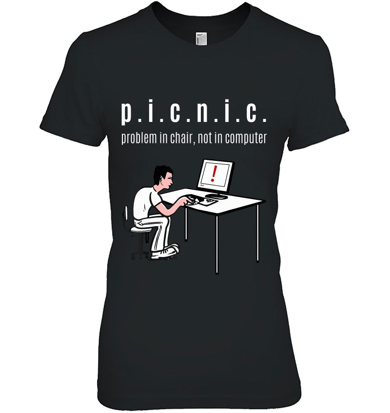 Problem In Chair, Not In Computer (Picnic) It Geek Clothing Ladies Tee