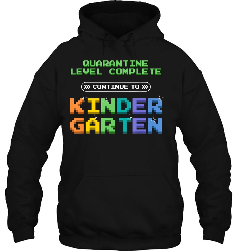 Quarantine Level Complete Back To School Kindergarten Gamer Hoodie