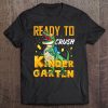 Ready To Crush Kindergarten T Rex Dinosaur Back To School Tee