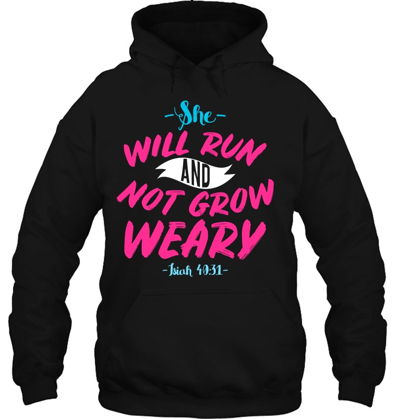 She Will Run And Not Grow Weary Bible Verse For Women Mugs