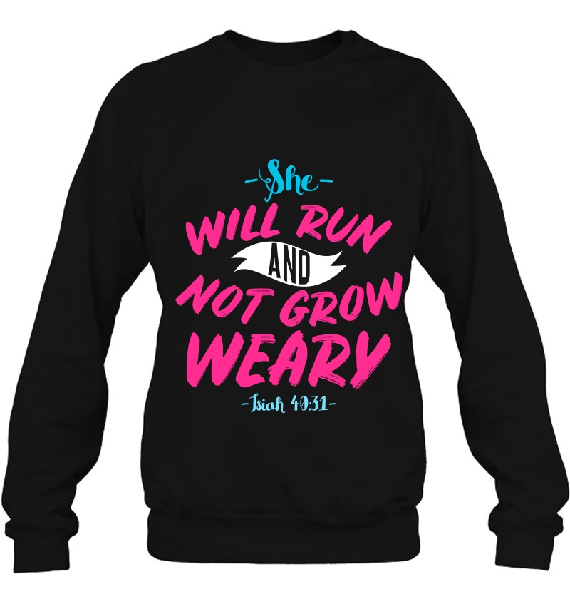 She Will Run And Not Grow Weary Bible Verse For Women Mugs