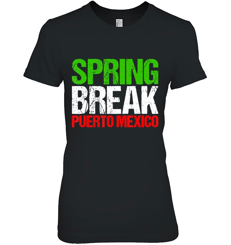 Spring Break Puerto Mexico Ladies Tee