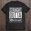 Straight Outta Detroit Tee