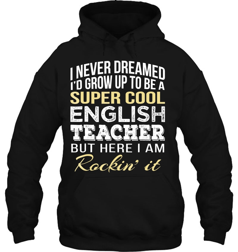 Super Cool English Teacher Shirt Funny Gift Tee Mugs