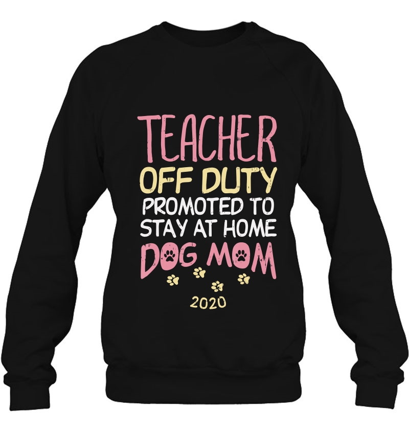 Teacher Off Duty Dog Mom 2020 Funny Retirement Women Gift Mugs