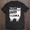 Test Day No Prob Llama Funny Tee