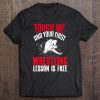 Touch Me & Your First Wrestling Lesson Is Free Tee