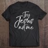 Try Jesus Not Me Shirt Sarcastic Funny Christian Evangelism Tee