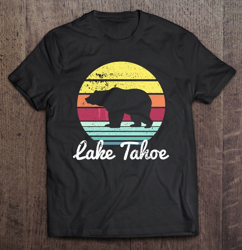 Vintage Retro Lake Tahoe California Usa Bear T Sweat Shirt