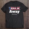 Walkaway Tshirt Walkaway Hashtag American Flag -02 Ver2 Tee