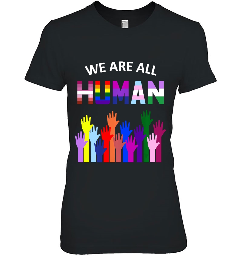 We Are All Human Lgbt Flag Ally Pride Hoodie