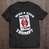 Who's Your Trump Card Jack Of Spades Euchre Card Game Tee