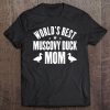 Womens World's Best Muscovy Duck Mom Tee