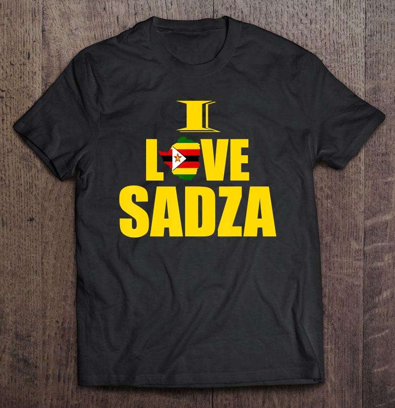 Zimbabwean Food, I Love Sadza, Zimbabwe Map Flag Shirt