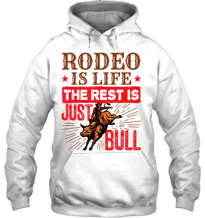 Bull Riding Rodeo Is Life Quote Bull Rider Gifts Mugs