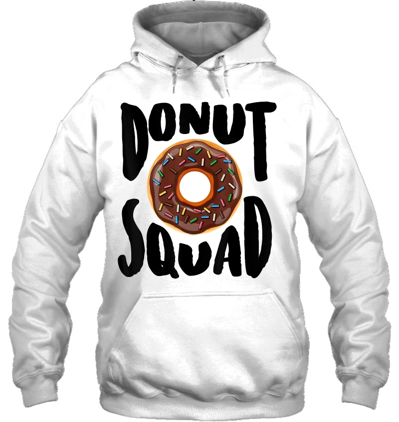 Donut Squad Shirt Cool Donut Lover Doughnut Gift Hoodie