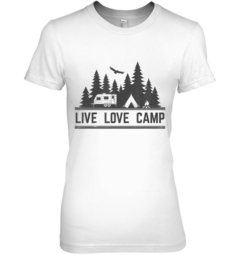 Live Love Camp Tshirt For Campers Who Love Camping Hoodie