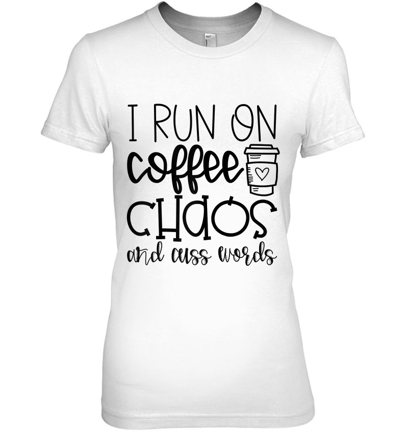 Womens Run On Coffee And Chaos And Cuss Words Hoodie