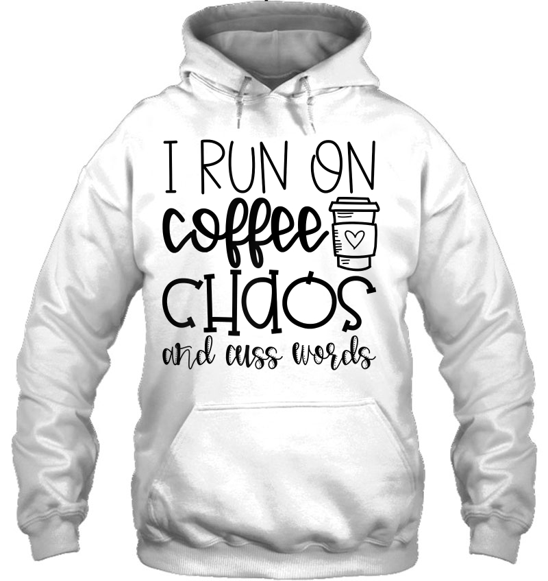 Womens Run On Coffee And Chaos And Cuss Words Mugs