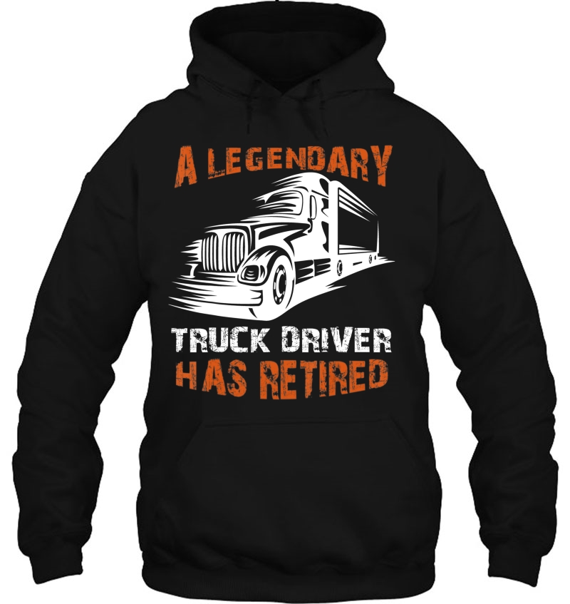 A Legendary Truck Driver Has Retired Perfect Trucker Gift Mugs