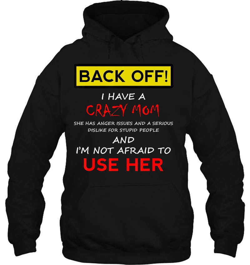 Back Off Crazy Mom Son Daughter Christmas Gift Mugs