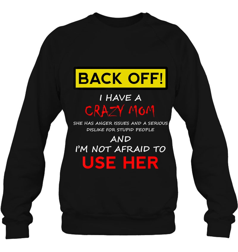 Back Off Crazy Mom Son Daughter Christmas Gift Mugs