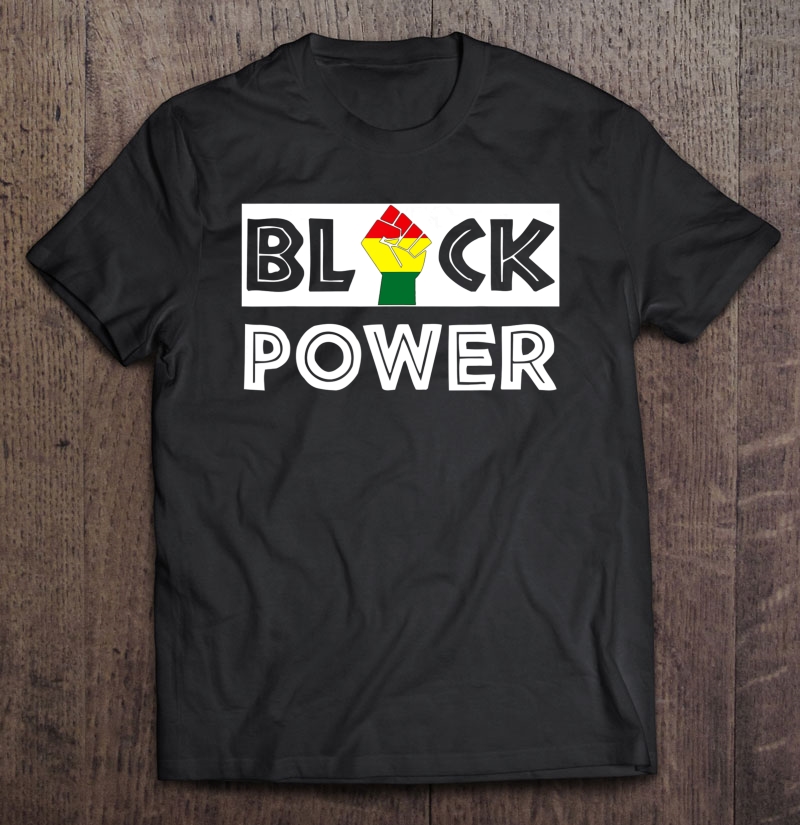 Black Power Shirt - Black Quotes Tshirts For Black Pride Shirt