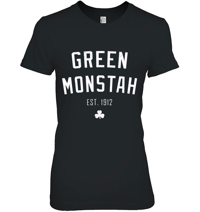 Boston Green Monstah - Boston Ball Fans Shirt Hoodie