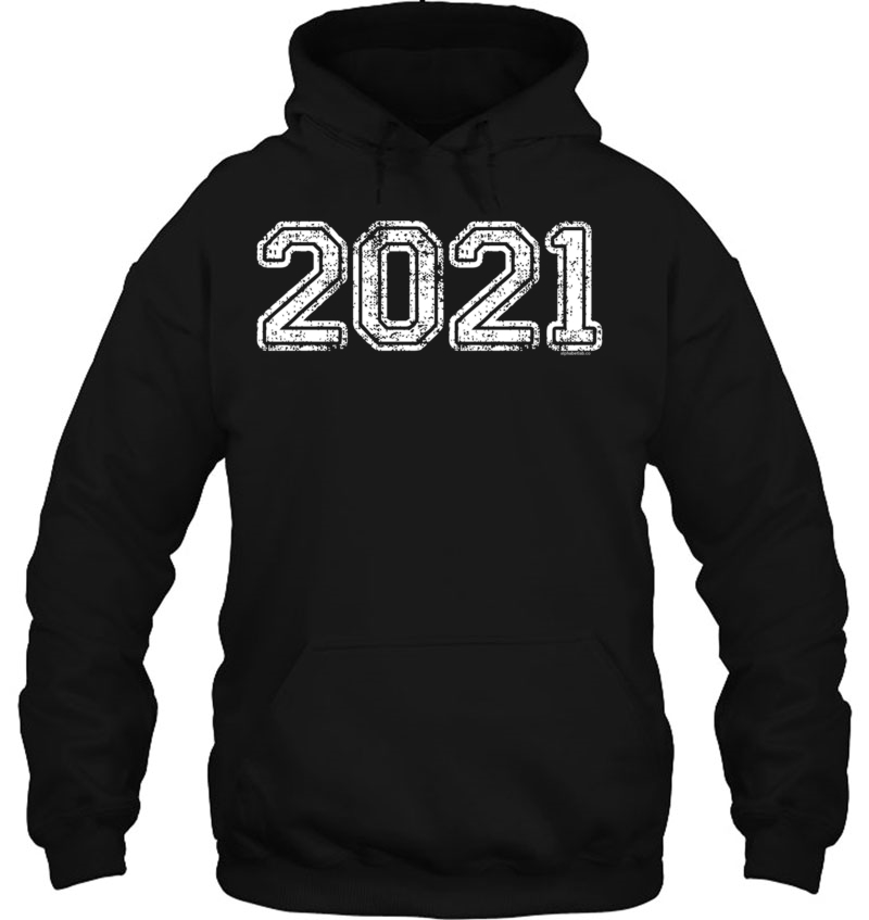 Class Of 2021 Shirts Graduation Gifts Him Her Senior 2021 Pullover Mugs