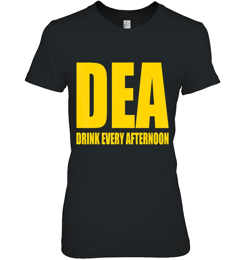 Dea - Drink Every Afternoon Funny Drinking Parody Gift Hoodie