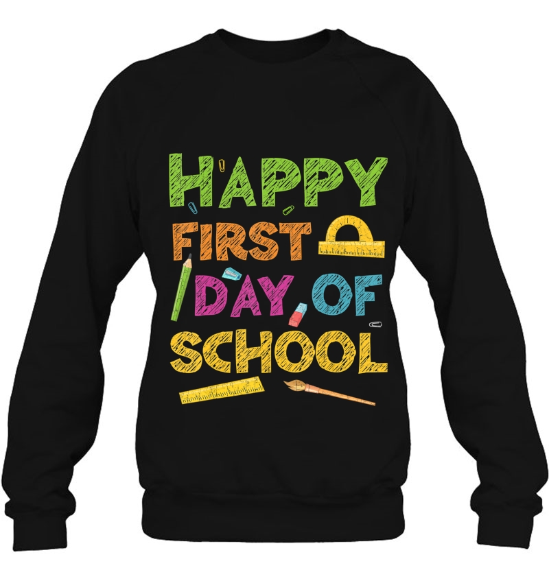 Happy First Day Of School Back To School Gif Sweatshirt