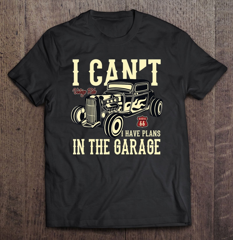 Hot Rod Garage Car Lovers Workshop Auto Mechanics Shirt