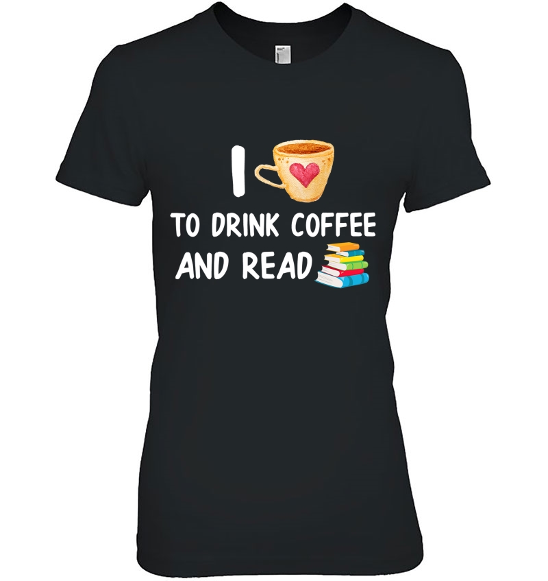 I Love To Drink Coffee And Read Reading Book Nerd Hoodie