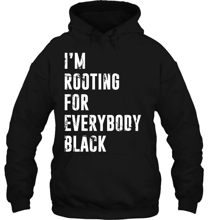 I'm Rooting For Everybody Black Sweater Mugs