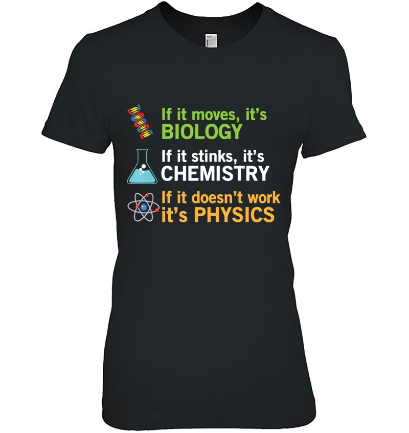 If It Moves It's Biology Stinks Chemistry Physics Hoodie