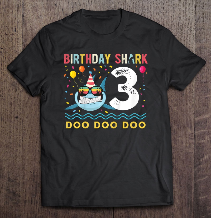 Kids 3 Year Old Birthday Shark Boys And Girls Shirt