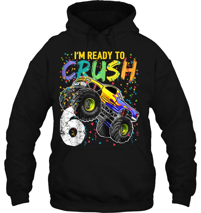 Kids Im Ready To Crush 6 Monster Truck 6Th Birthday Shirt Boys Mugs