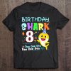 Kids Kids Baby Shark 8 Years Old 8Th Birthday Doo Doo Shirt Tee