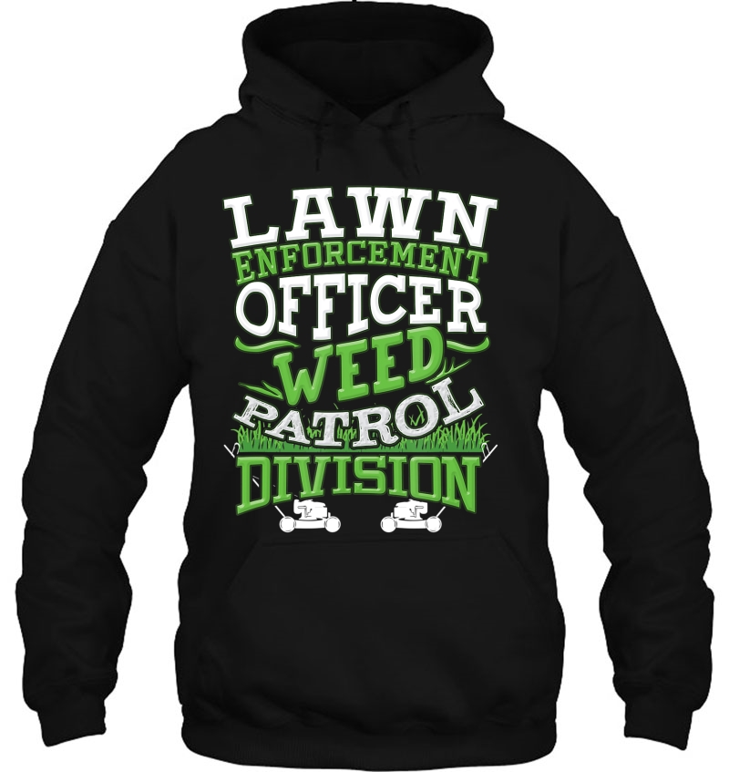 Lawn Enforcement Officer Hoodie