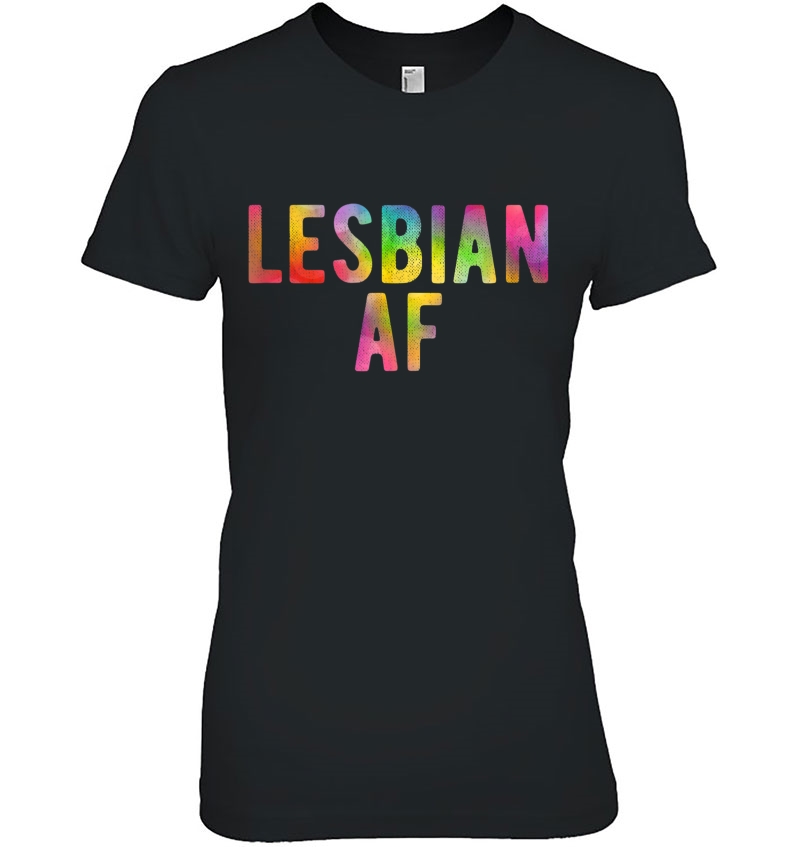 Lesbian Af Lgbtq Gay Pride Rainbow Quote Saying Meme Tank Top Hoodie