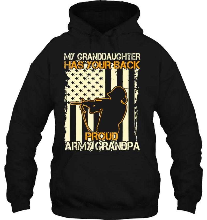 My Granddaughter Has Your Back Proud Army Grandpa Hoodie