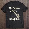 My Patronus Is A Saxophone Harry Fan Sax Player Gift Tee