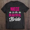 Niece Of The Bride Matching Wedding Shirt Tee