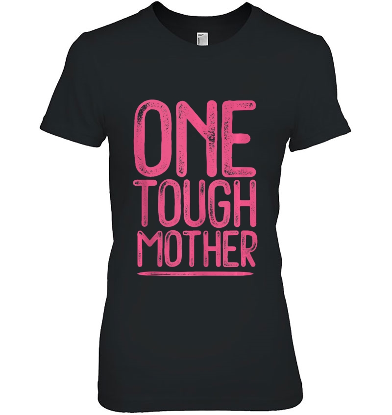 One Tough Mother Distressed Strong Mom Tank Top Hoodie